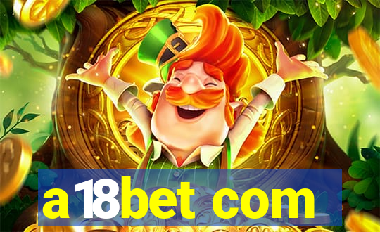 a18bet com